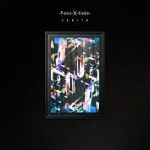 PassCode／ZENITH《通常盤》 【CD】