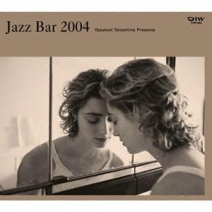 (オムニバス)／寺島靖国プレゼンツJAZZ BAR 2004 【CD】｜esdigital