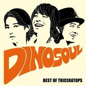 TRICERATOPS／DINOSOUL -BEST OF TRICERATOPS- 【CD+DVD...