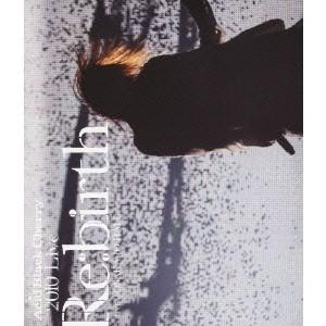 Acid Black Cherry／2010 Live Re：birth 〜Live at OSAK...