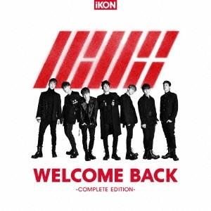 iKON／WELCOME BACK -COMPLETE EDITION-《通常盤》 【CD+DVD】