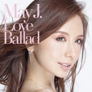 May J.／Love Ballad 【CD】