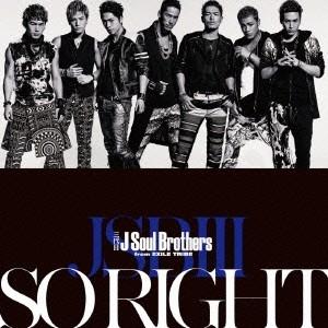 三代目 J Soul Brothers from EXILE TRIBE／SO RIGHT (初回限定) 【CD】｜esdigital