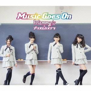 Prizmmy☆＆プリズム☆メイツ／Music Goes On(初回限定) 【CD+DVD】