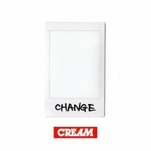 CREAM／CHANGE 【CD+DVD】