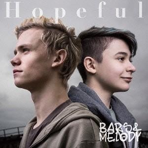 バーズ＆メロディ／Hopeful 【CD】