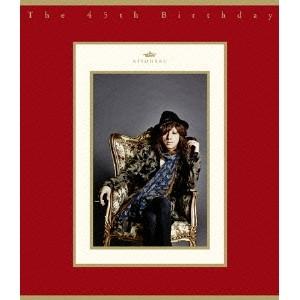 清春／The 45th Birthday 【Blu-ray】