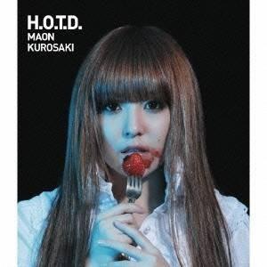 黒崎真音/H.O.T.D. 【CD】の商品画像