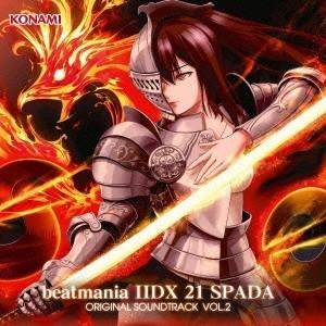 (ゲーム・ミュージック)／beatmania IIDX 21 SPADA ORIGINAL SOUN...