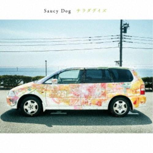 Saucy Dog／サラダデイズ 【CD】