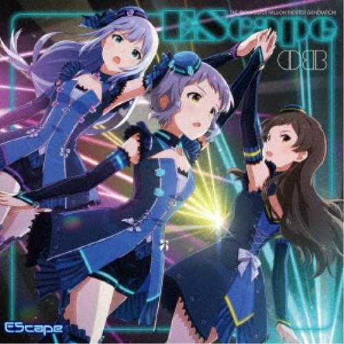EScape／THE IDOLM＠STER MILLION THE＠TER GENERATION 0...