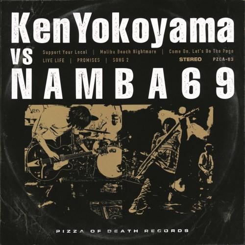 Ken Yokoyama vs NAMBA69／Ken Yokoyama VS NAMBA69 【C...