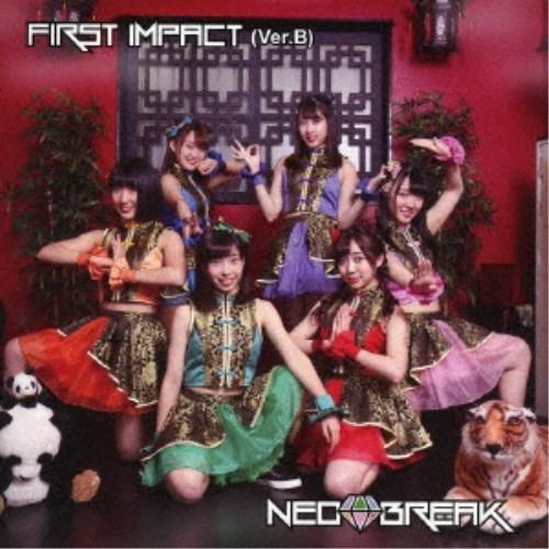 NEO BREAK／FIRST IMPACT《Ver.B》 【CD】