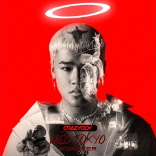 CRAZYBOY／NEOTOKYO FOREVER 【CD】