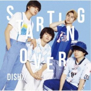 DISH／／／Starting Over《限定盤A》 (初回限定) 【CD+DVD】｜esdigital