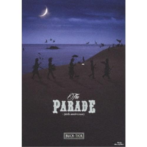 BUCK-TICK／THE PARADE 〜30th anniversary《通常版》 【Blu-r...