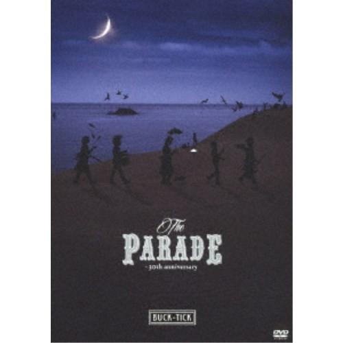 BUCK-TICK／THE PARADE 〜30th anniversary《通常版》 【DVD】