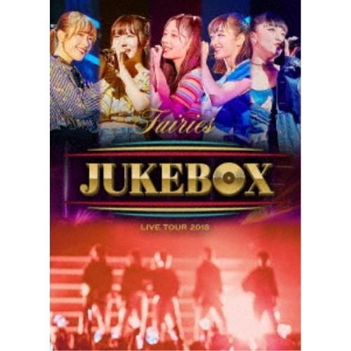 フェアリーズ／フェアリーズ LIVE TOUR 2018 〜JUKEBOX〜 【Blu-ray】