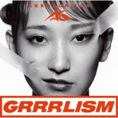 あっこゴリラ／GRRRLISM (初回限定) 【CD+DVD】