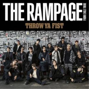 THE RAMPAGE from EXILE TRIBE／THROW YA FIST 【CD+DVD】