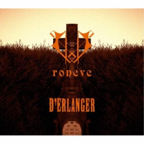 D’ERLANGER／roneve《初回限定盤デラックス・エディション》 (初回限定) 【CD+DV...