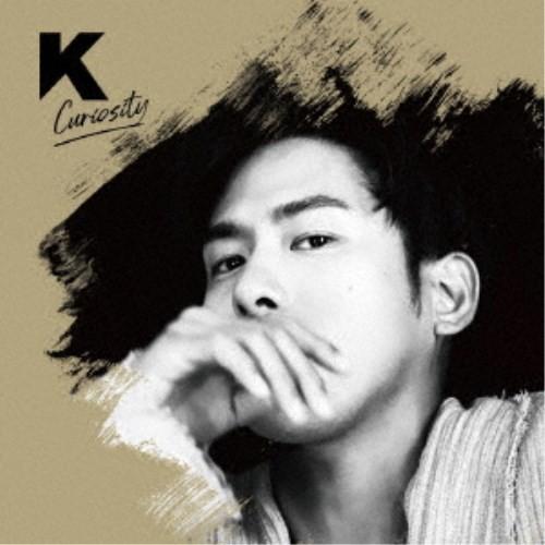 K／Curiosity 【CD】