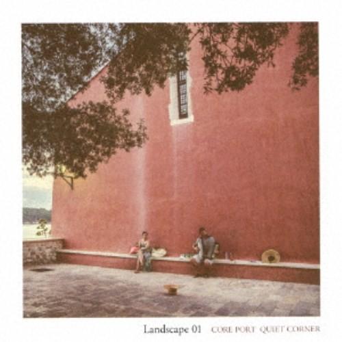 (V.A.)／CORE PORT×Quiet Corner：Landscape 01 【CD】