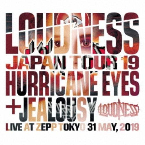 LOUDNESS／LOUDNESS JAPAN TOUR 19 HURRICANE EYES ＋ J...