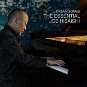 久石譲／Dream Songs： The Essential Joe Hisaishi 【CD】｜esdigital