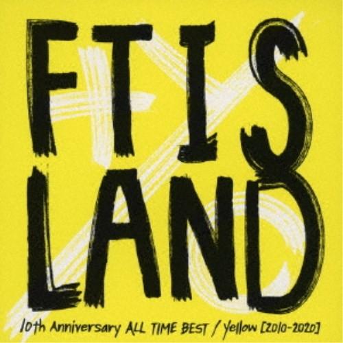 FTISLAND／10th Anniversary ALL TIME BEST／ Yellow ［2...