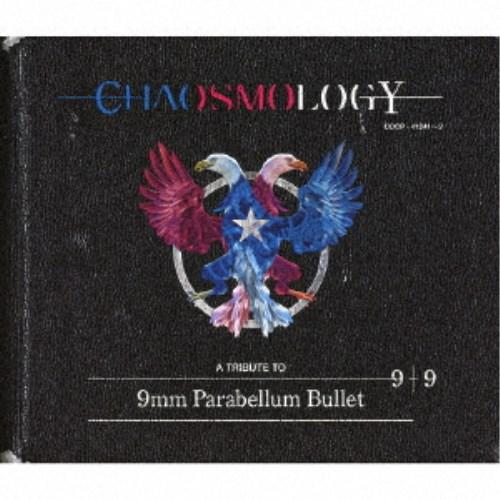 9mm Parabellum Bullet／CHAOSMOLOGY 【CD】