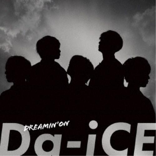 Da-iCE／DREAMIN’ ON《限定盤B》 (初回限定) 【CD+DVD】