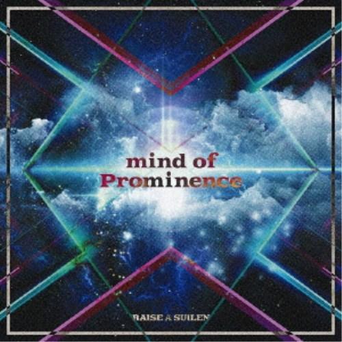 RAISE A SUILEN／mind of Prominence《Blu-ray付生産限定盤》 (...
