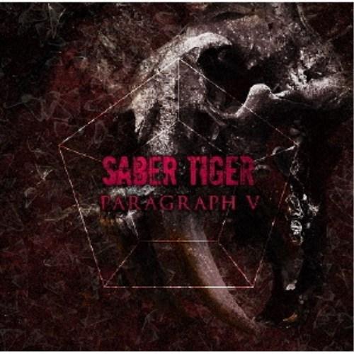 SABER TIGER／PARAGRAPH V 【CD】