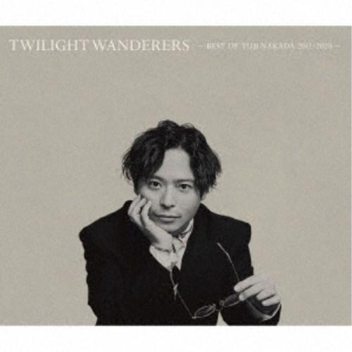 中田裕二／TWILIGHT WANDERERS -BEST OF YUJI NAKADA 2011-...