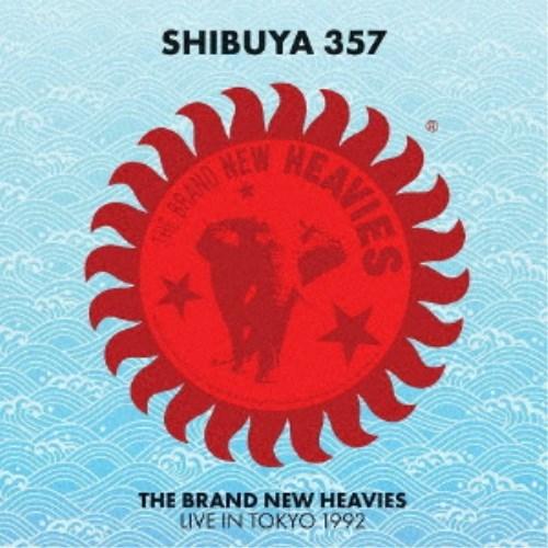 ザ・ブラン・ニュー・ヘヴィーズ／SHIBUYA 357(ライヴ・イン・トーキョー1992) 【CD】
