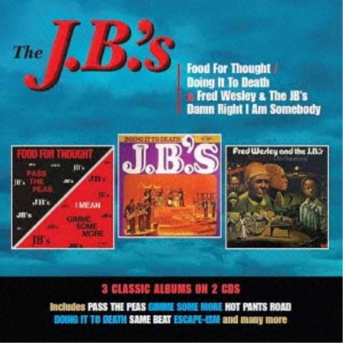 JBズ／フッド・フォー・トウト／ドゥーイング・イット・トゥ・デス／ダム・ライト・アイ・アム・サムバデ...