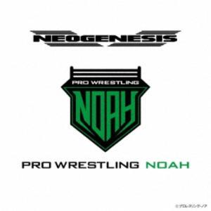(スポーツ曲)／NEOGENESIS PRO-WRESTLING NOAH ENTRANCE MUSIC 【CD】｜esdigital