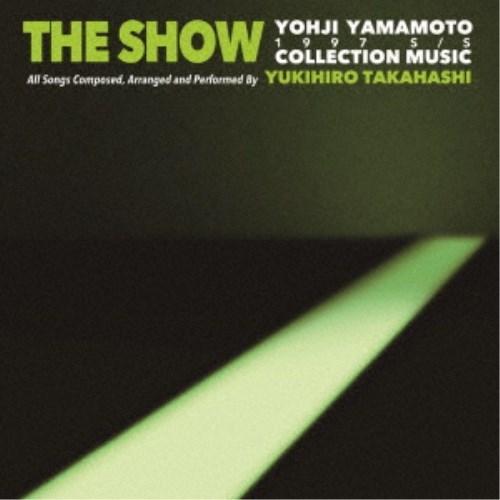 高橋幸宏／THE SHOW YOHJI YAMAMOTO 1997 S／S COLLECTION M...