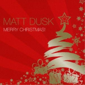 マット・ダスク／メリー・クリスマス！ 【CD】｜esdigital
