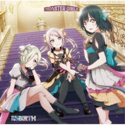 R3BIRTH／MONSTER GIRLS 【CD】