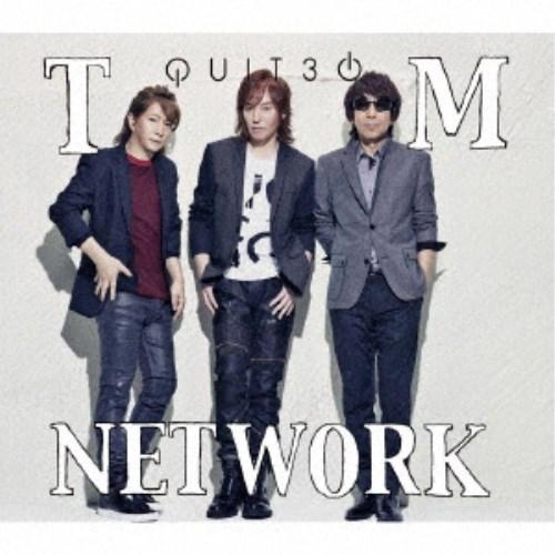 TM NETWORK／QUIT30 【CD】