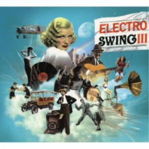 (V.A.)／ELECTRO SWING III 【CD】｜esdigital