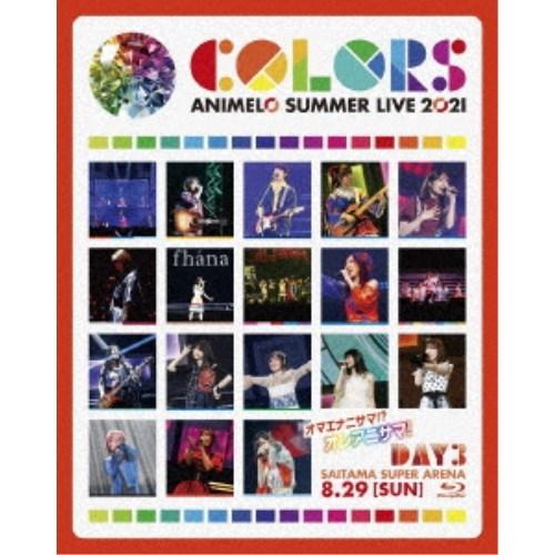 (V.A.)／Animelo Summer Live 2021 -COLORS- 8.29 【Blu...