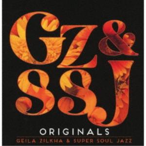 Geila Zilkha ＆ Super Soul Jazz／ORIGINALS 【CD】｜esdigital