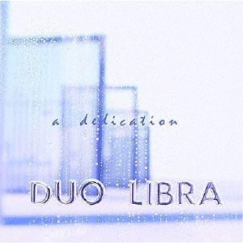 DuoLIBRA(和泉宏隆＆榊原長紀)／a dedication -Remastered Editi...