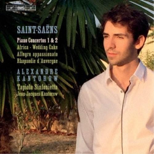 アレクサンドル・カントロフ／サン＝サーンス：ピアノ協奏曲第1＆2番、他 【CD】