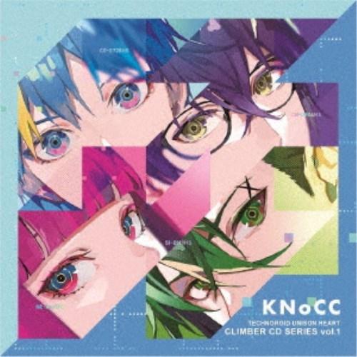 KNoCC／テクノロイド ユニゾンハート CLIMBER CD SERIES vol.1 【CD】