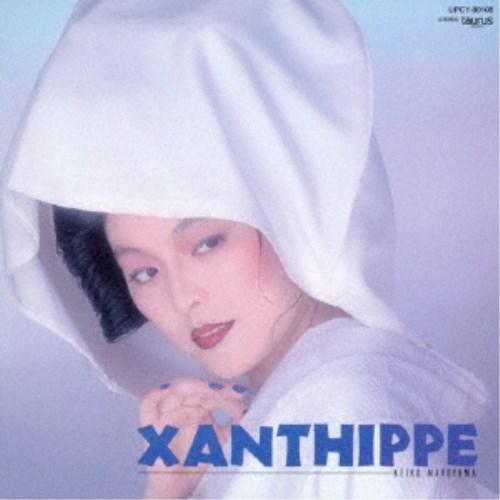 丸山圭子／XANTHIPPE (初回限定) 【CD】
