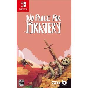 No Place for Bravery -Switch｜esdigital